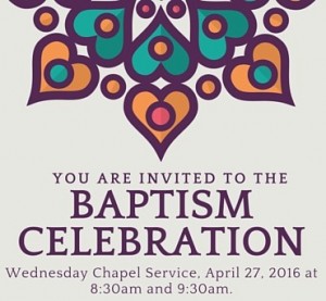Baptism Celebration 4.27.16